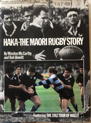 Winston McCarthy / Bob Howitt - Haka : The Maori Rugby Story (Hardcover)