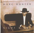 Marc Hunter - Night And Day (CD)