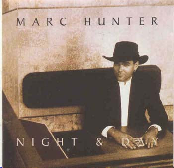 Marc Hunter - Night And Day (CD)
