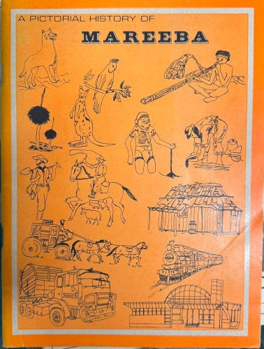 Mary Thompson / Lorraine Townsend - A Pictorial History Of Mareeba