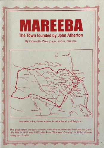 Glenville Pike - Mareeba : The Town Founded By Joihn Atherton
