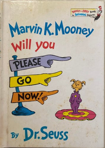 Dr Seuss - Marvin K Mooney Will You Please Go Now (Hardcover)