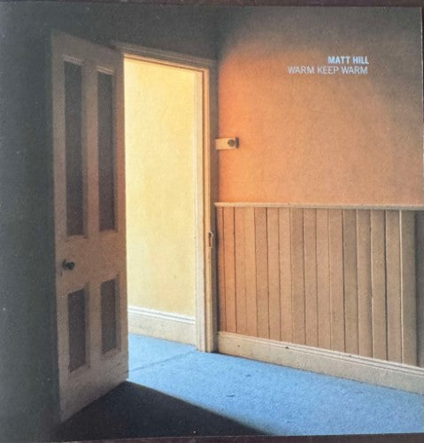 Matt Hill - Warm Keep Warm (CD)