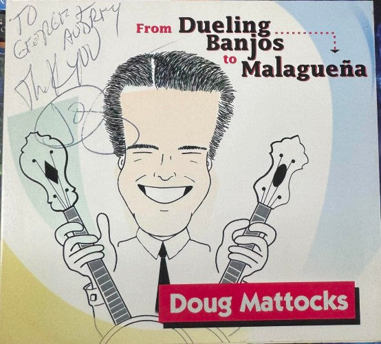 Doug Mattocks - From Dueling Banjos To Malaguena (CD)