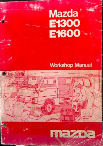 Mazda E1300 / E1600 Workshop Manual