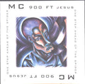 Mc 900 Ft Jesus - One Step Ahead Of The Spider (CD)