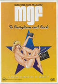 Machine Gun Fellatio - To Pussytown And Back (DVD)