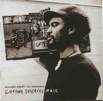 Michael Franti - Everyone Deserves Music (CD)