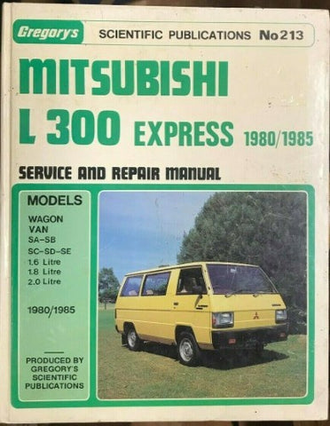 Gregory's Service & Repair Manual - #213 - Mitsubishi L300 (1980-85) (Hardcover)