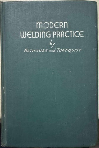 Andrew Althouse / Carl Turnquist - Modern Welding Practice (Hardcover)