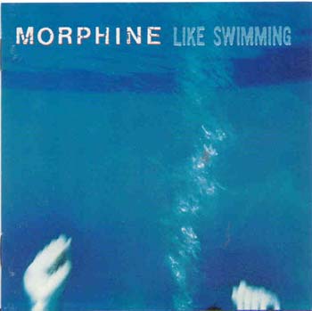 Morphine - Like Swimming (CD)