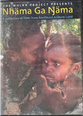 Mulka Project : Nhama Ga Njama (A Collection Of Films From East Arnhem Land)
