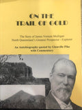 James Mulligan / Glenville Pike - On The Trail Of Gold