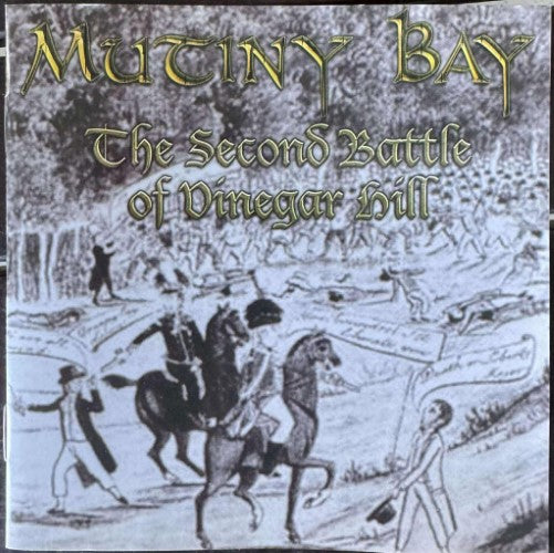 Mutiny Bay - The Second Battle Of Vinegar Hill (CD)