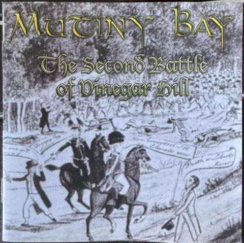 Mutiny Bay - The Second Battle Of Vinegar Hill (CD)
