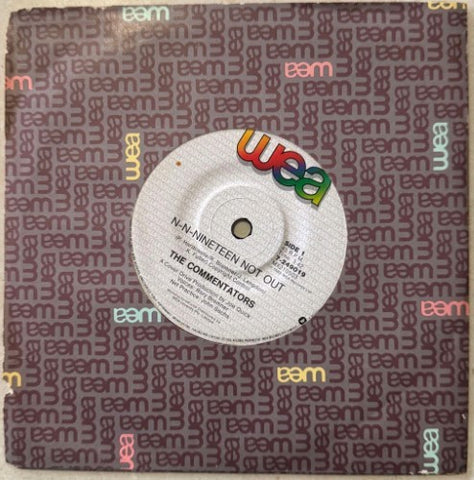 The Commentators - N-N-Nineteen Not Out (Vinyl 7'')