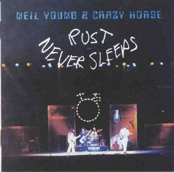 Neil Young & Crazy Horse - Rust Never Sleeps (CD)