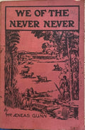 Mrs Aeneas Gunn - We Of The Never Never