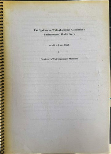 Diane Clark / Community Members - The Ngaliwurru-Wuli Aboriginal Association's Environmental Health Story