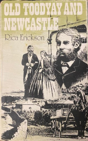 Rica Erickson - Old Toodyay And Newcastle (Hardcover)