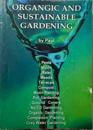 Paul - Organic & Sustainable Gardening