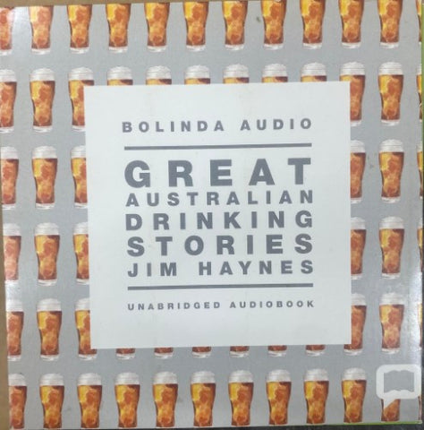 Jim Haynes - Great Australian Drinking Stories (CD)