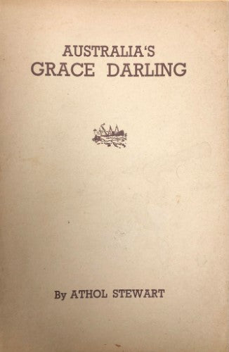 Athol Stewart - Australia's Grace Darling