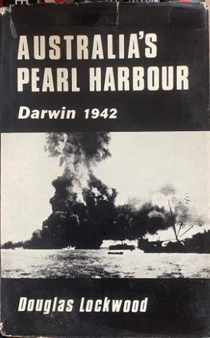Douglas Lockwood - Australia's Pearl Harbour : Darwin 1942 (Hardcover)