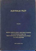 Australian Pilot (Volume 5) : North NW & West Coasts Of Australia From The West Entrance Of Endeavour Strait To Cape Leeuwin (6th Edition 1972) (Hardcover)