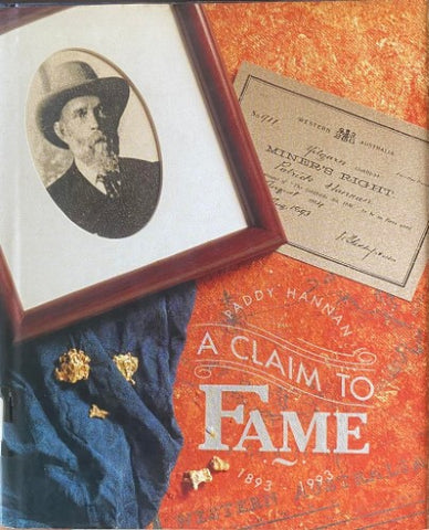 Tess Thompson - Paddy Hannan : A Claim To Fame (Hardcover)