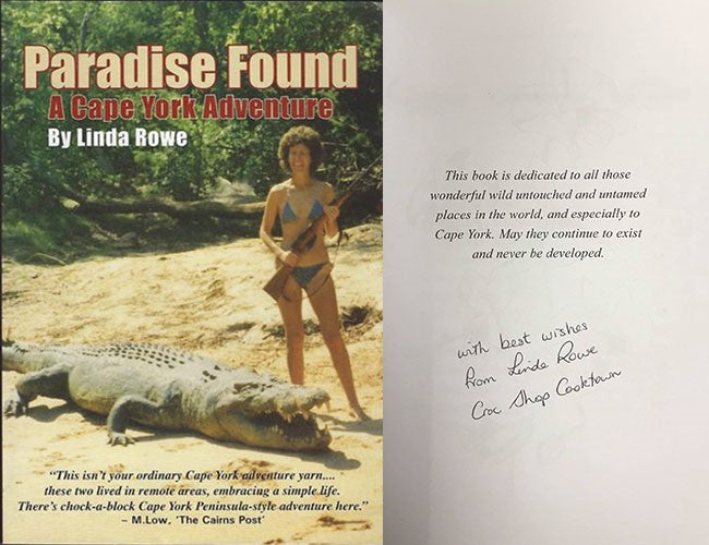 Linda Rowe - Paradise Found : A Cape York Adventure