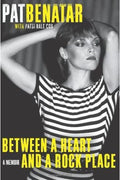 Pat Benatar / Patsi Dale Cox - Between A Heart and a Rock Place