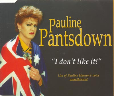 Pauline Pantsdown - I Don't Like It (CD)