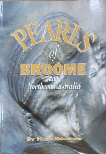 Hugh Edwards - Pearls Of Broome & Northern Australia