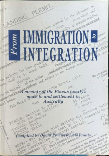 David Pincus - From Immigration To Integration