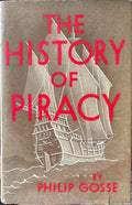 Philip Gosse - The History Of Piracy (Hardcover)