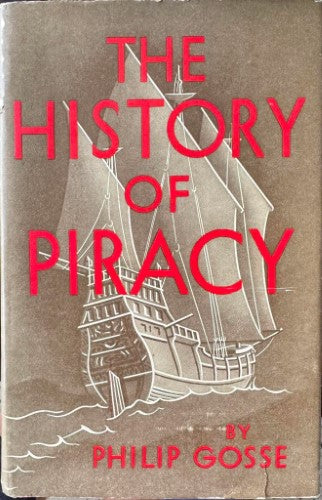 Philip Gosse - The History Of Piracy (Hardcover)