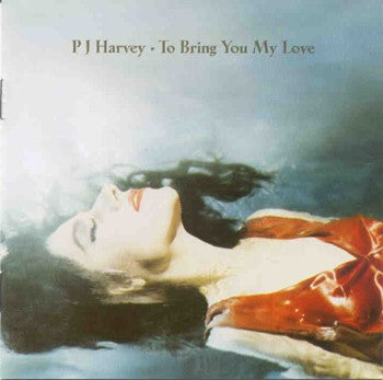 Pj Harvey - To Bring You My Love (CD)