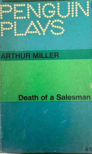 Arthur Miller - Death Of A Salesman