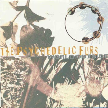 Psychedelic Furs - World Outside (CD)