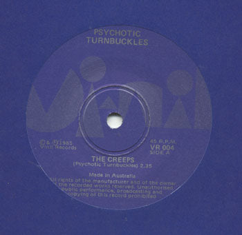 Psychotic Turnbuckles - The Creeps (Vinyl 7'')