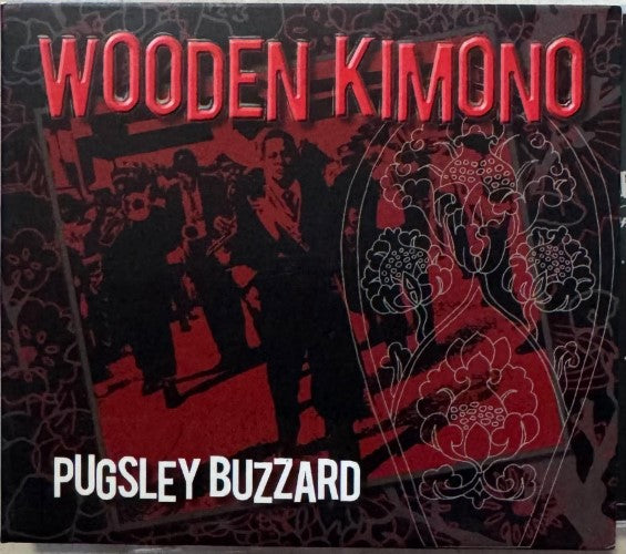 Pugsley Buzzard - Wooden Kimono (CD)