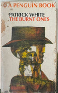 Patrick White - The Burnt Ones