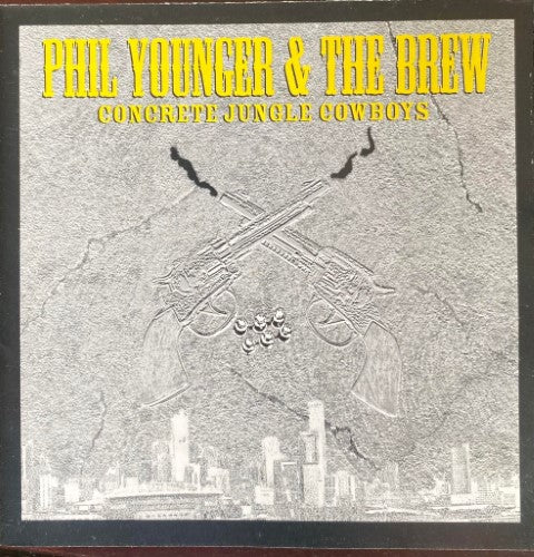 Phil Younger & The Brew - Concrete Jungle Cowboys (CD)