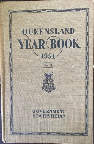 Queensland Yearbook 1951 #12 (Hardcover)