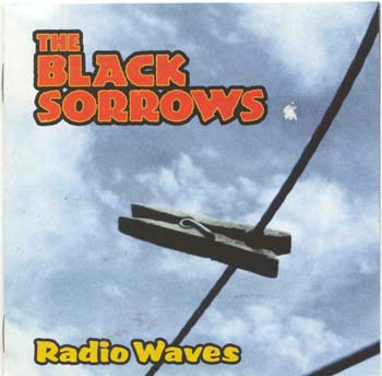 The Black Sorrows - Radio Waves (CD)