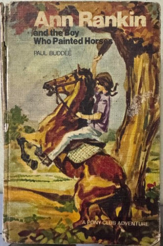 Paul  Buddee - Ann Rankin & The Boy Who Painted Horses (Hardcover)
