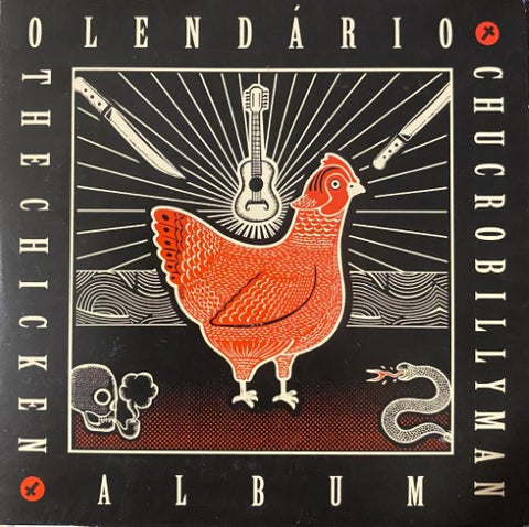 O Lendario Chucrobillyman - The Chicken Album (CD)