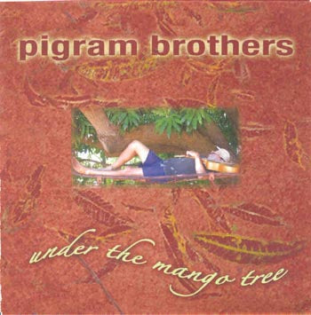 Pigram Brothers - Under The Mango Tree (CD)