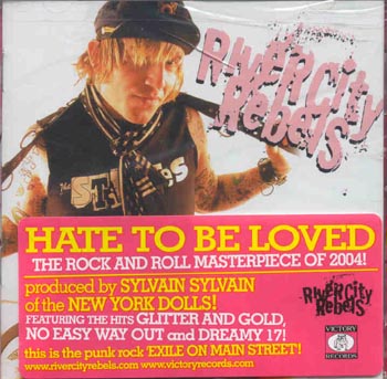 River City Rebels - Hate To Be Loved (CD)